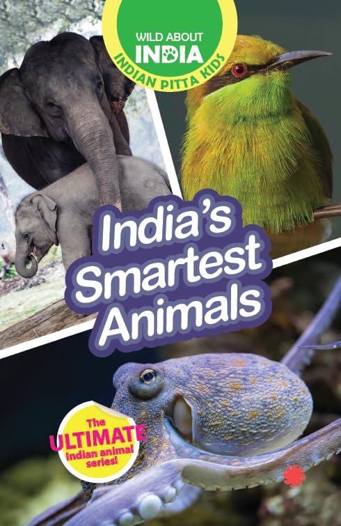 WILD ABOUT INDIA: INDIAS SMARTEST ANIMALS - NA