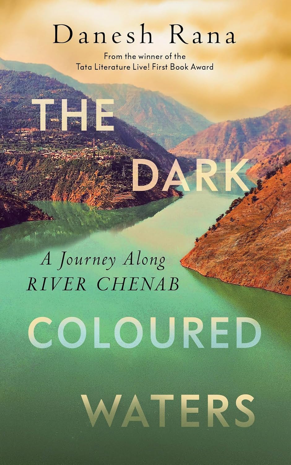 THE DARK-COLOURED WATERS - DANESH RANA