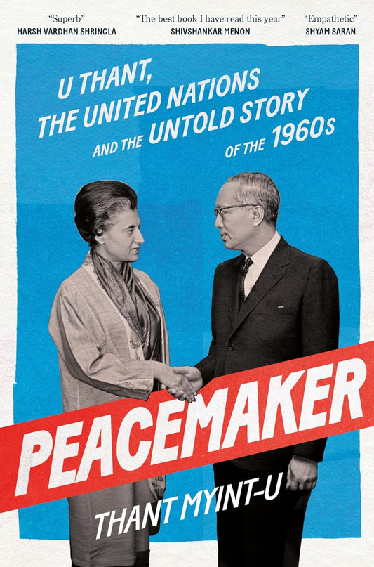 PEACEMAKER - THANT MYINT-U