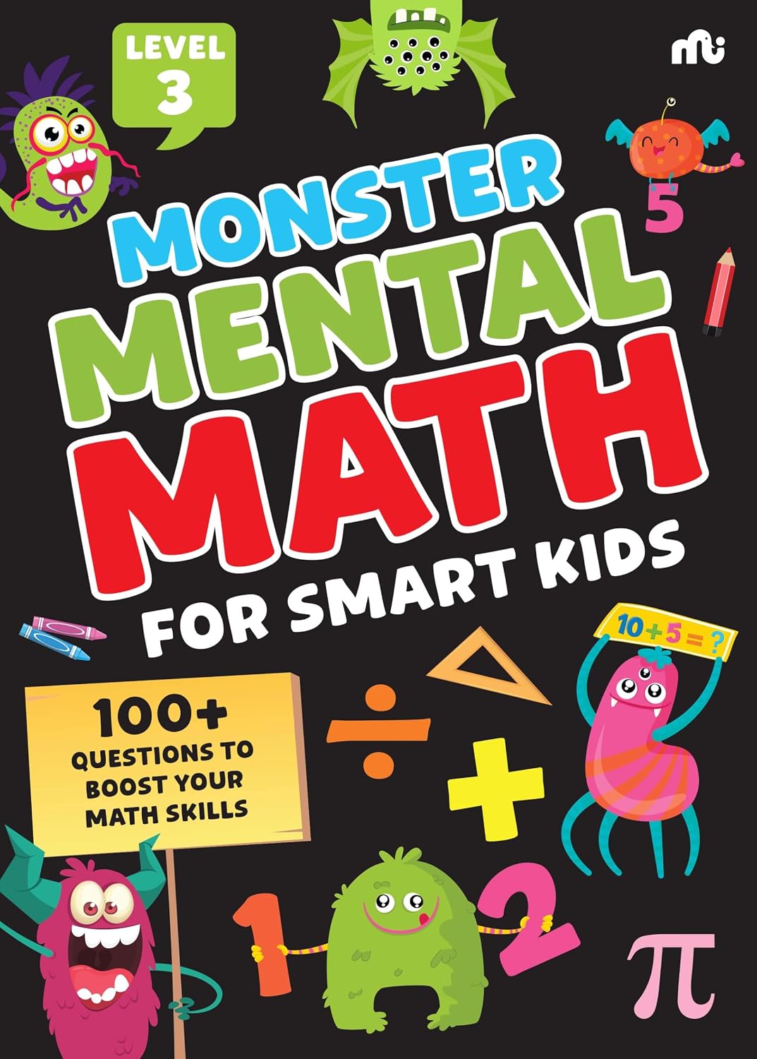 MONSTER MENTAL MATH FOR SMART KIDS LEVEL 3 - MOONSTONE