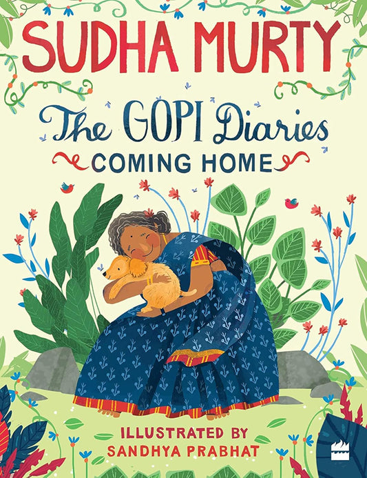 GOPI DIARIES: COMING HOME - SUDHA MURTY