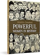 WORLDS GREATEST POWERFUL WOMEN IN HISTORY - WONDER HOUSE BOOKS