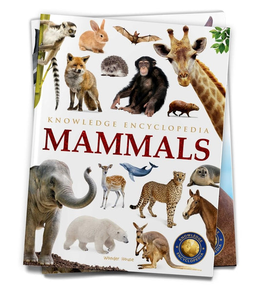 ANIMALS - MAMMALS : KNOWLEDGE ENCYCLOPEDIA FOR CHILDREN -  BOOKS
