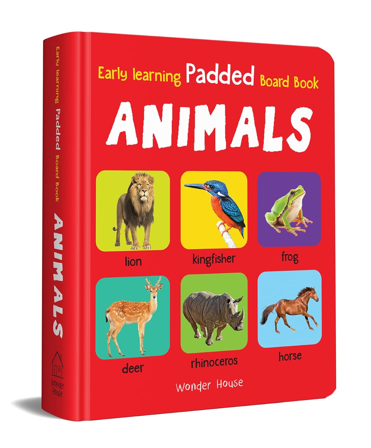 EARLY LEARNING PADDED BOOK OF ANIMALS : PADDED BOARD BOOKS FOR CHILDREN -  BOOKS