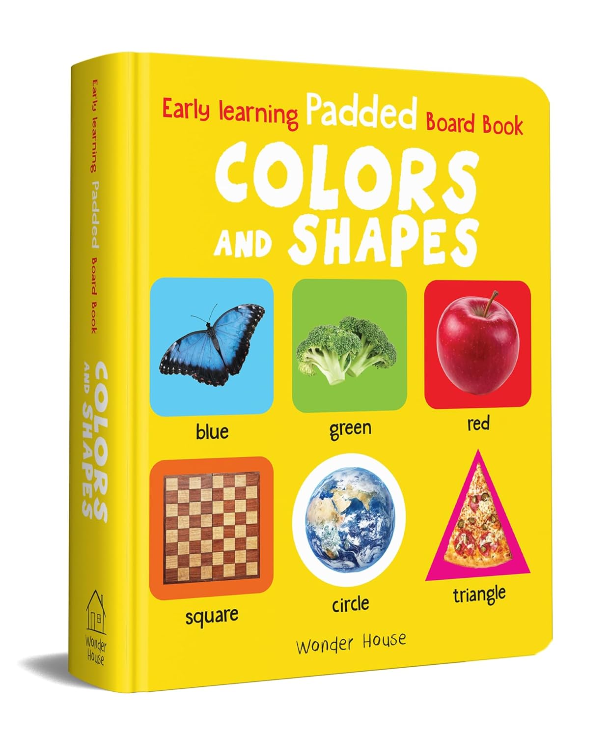 EARLY LEARNING PADDED BOOK OF COLORS AND SHAPES : PADDED BOARD BOOKS FOR CHILDREN -  BOOKS