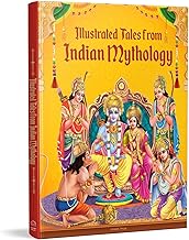 ILLUSTRATED TALES FROM INDIAN MYTHOLOGY - WONDER HOUSE BOOKS