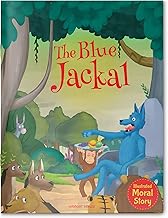THE BLUE JACKAL - ILLUSTRATED MORAL STORY FOR CHILDREN - WONDER HOUSE BOOKS