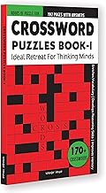 CROSSWORD PUZZLES BOOK 1 : IDEAL RETREAT FOR THINKING MINDS - WONDER HOUSE BOOKS