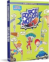 SCIENCE ESSENTIALS : SCIENCE MADE EASY : FORCE AND MOTION - WONDER HOUSE BOOKS
