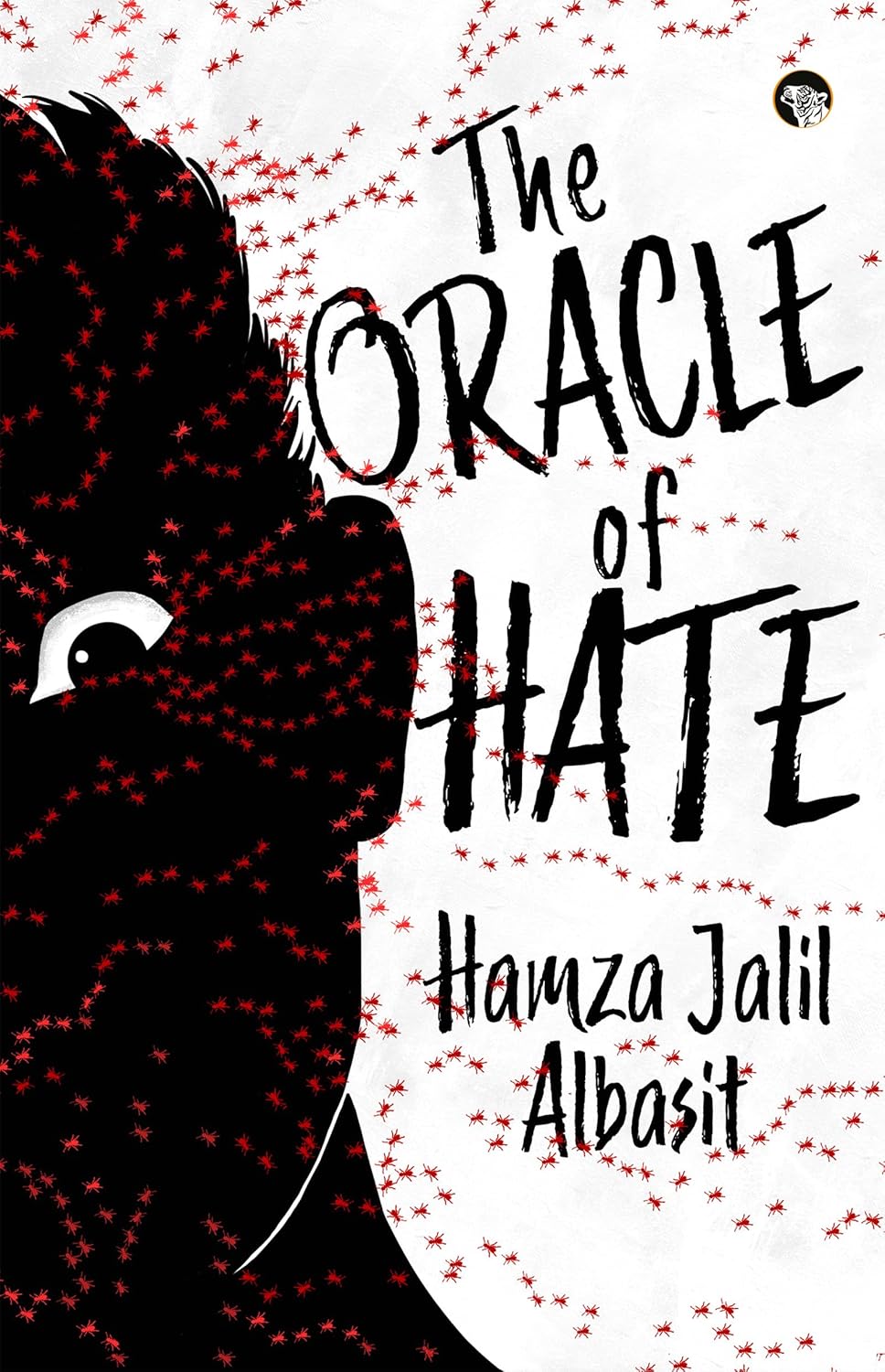 THE ORACLE OF HATE - HAMZA JALIL ALBASIT