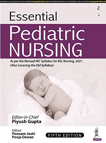ESSENTIAL PEDIATRIC NURSING 5TH/2024 - PIYUSH GUPTA
