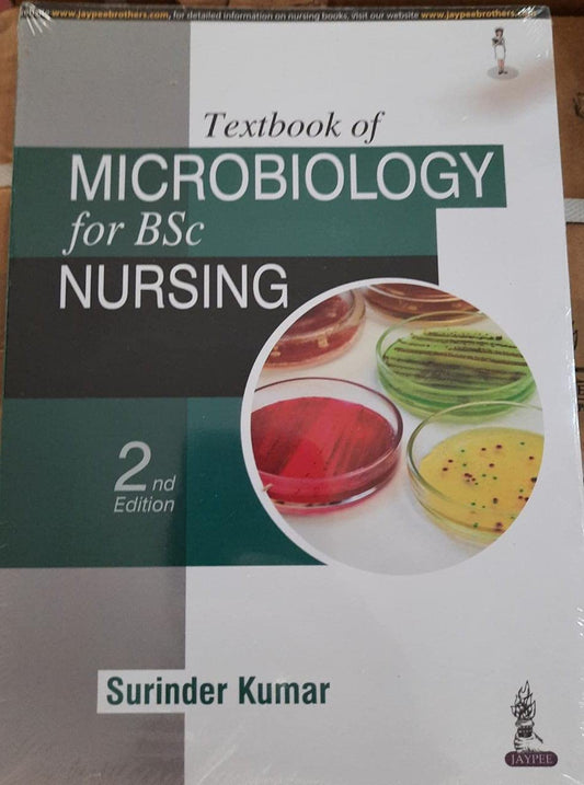 TEXTBOOK OF MICROBIOLOGY FOR BSC NURSING 2ND/2024 - SURINDER KUMAR