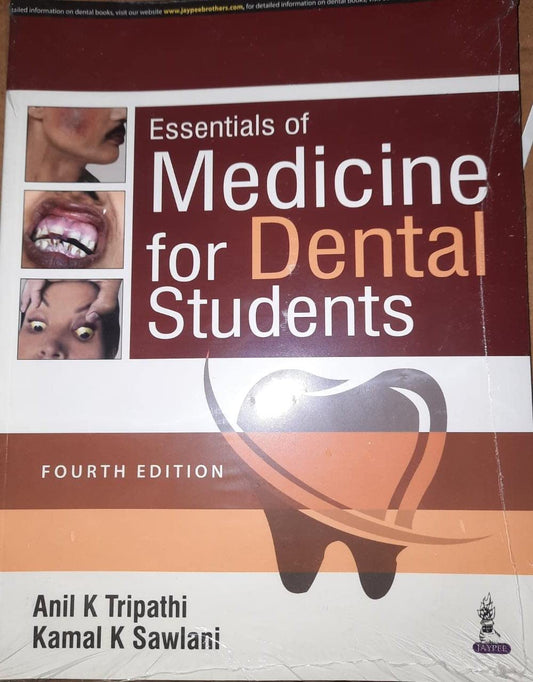ESSENTIALS OF MEDICINE FOR DENTAL STUDENTS 4TH/2025 - ANIL K TRIPATHI