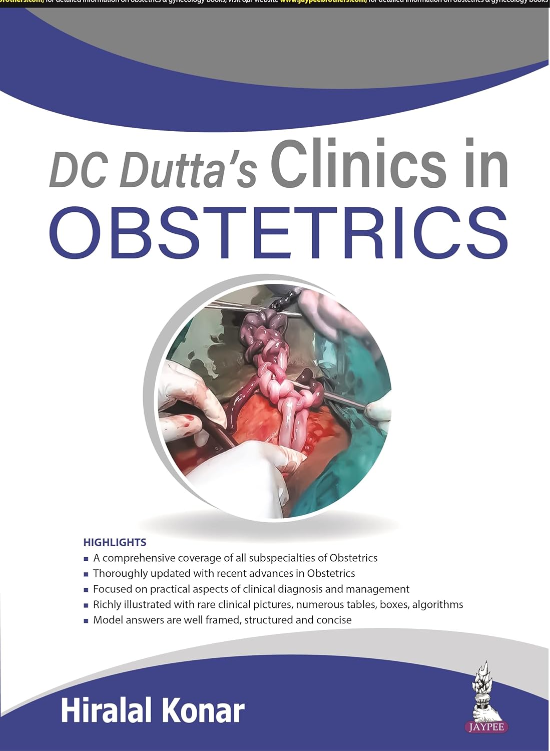 DC DUTTA’S CLINICS IN OBSTETRICS 1ST/2024 - HIRALAL KONAR