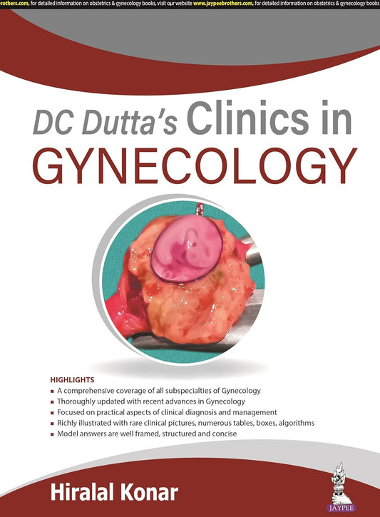 DC DUTTA’S CLINICS IN GYNECOLOGY 1ST/2024 - HIRALAL KONAR