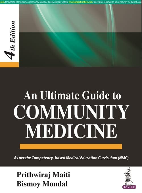 AN ULTIMATE GUIDE TO COMMUNITY MEDICINE 4TH/2023 - PRITHWIRAJ MAITI