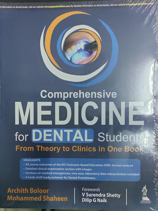 COMPREHENSIVE MEDICINE FOR DENTAL STUDENTS: FROM THEORY TO CLINICS IN ONE BOOK 1ST/2022 - ARCHITH BOLOOR