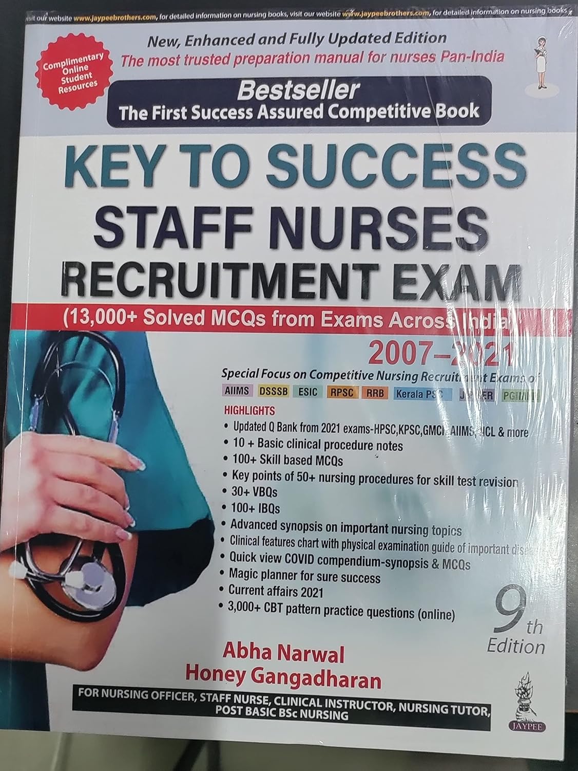 KEY TO SUCCESS STAFF NURSES RECRUITMENT EXAM (2007-2021) 9TH/2022 - ABHA NARWAL