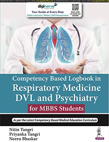 COMPETENCY BASED LOGBOOK IN RESPIRATORY MEDICINE, DVL AND PSYCHIATRY FOR MBBS STUDENTS 1ST/2024 - NITIN TANGRI