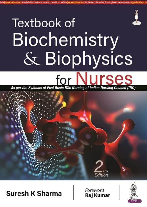 TEXTBOOK OF BIOCHEMISTRY AND BIOPHYSICS FOR NURSES 2ND/2026 - SURESH K SHARMA