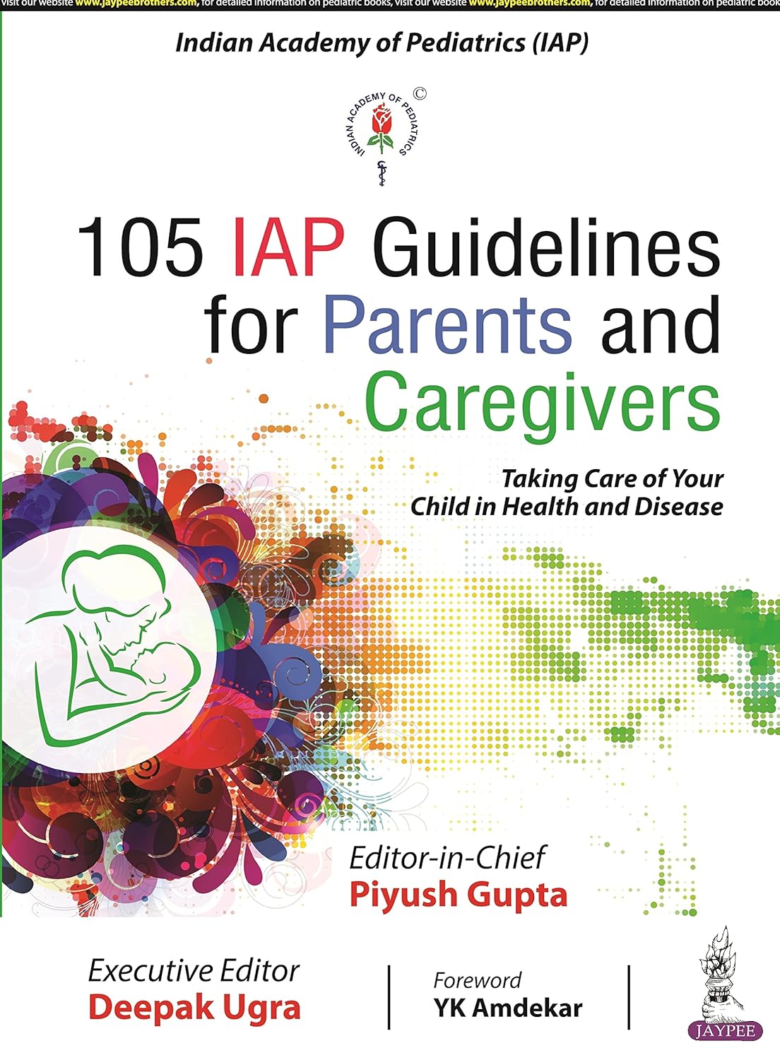 105 IAP GUIDELINES FOR PARENTS AND CAREGIVERS 1ST/2022 - PIYUSH GUPTA