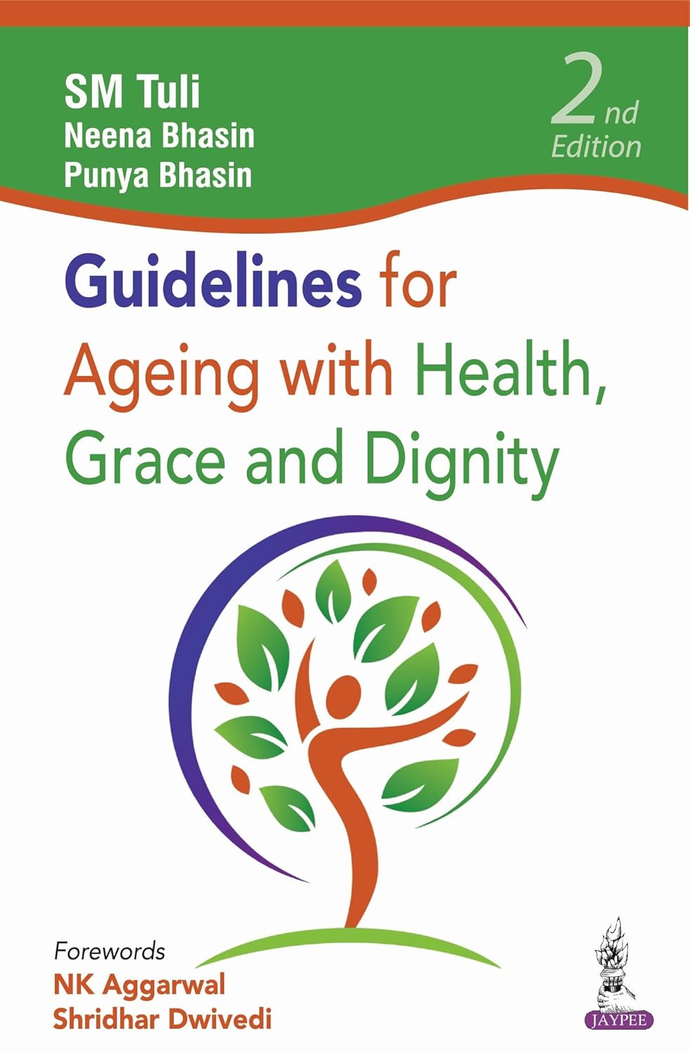 GUIDELINES FOR AGEING WITH HEALTH, GRACE AND DIGNITY 2ND/2022 - SM TULI