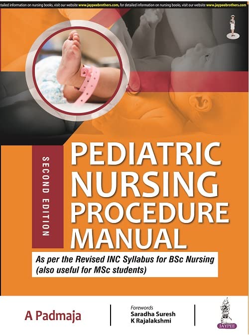 PEDIATRIC NURSING PROCEDURE MANUAL 2ND/2024 - A PADMAJA