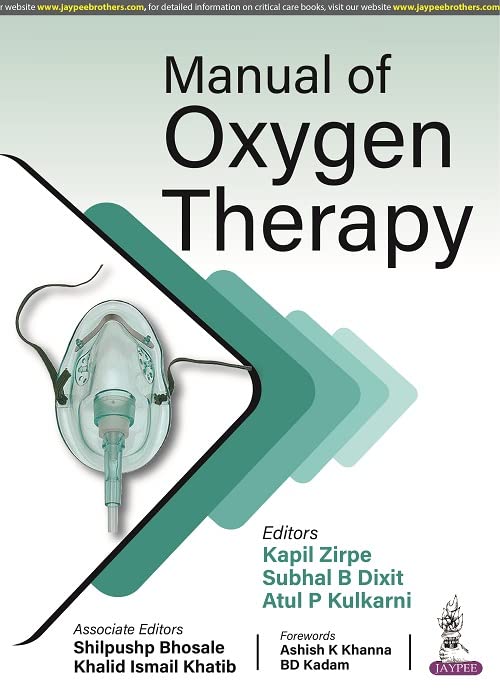 MANUAL OF OXYGEN THERAPY 1ST/2022 - KAPIL ZIRPE