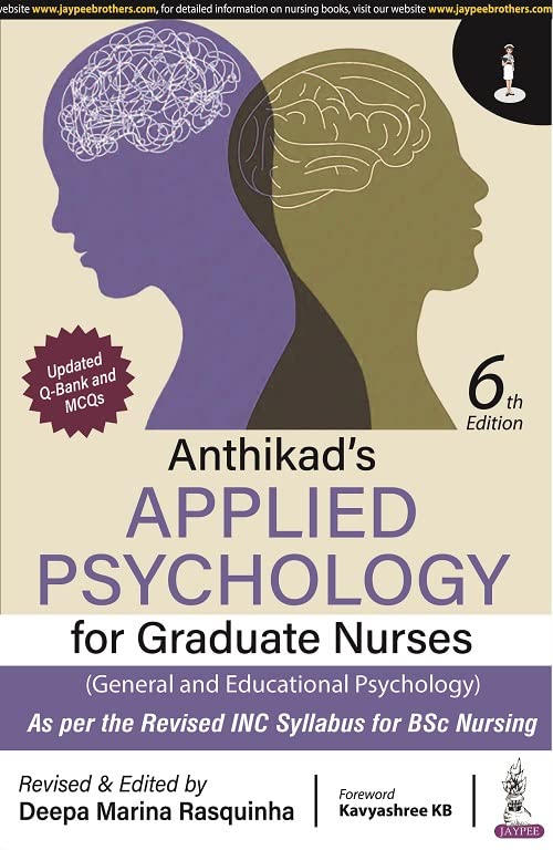 ANTHIKAD’S APPLIED PSYCHOLOGY FOR GRADUATE NURSES (GENERAL AND EDUCATIONAL PSYCHOLOGY) 6TH/2025 - DEEPA MARINA RASQUINHA