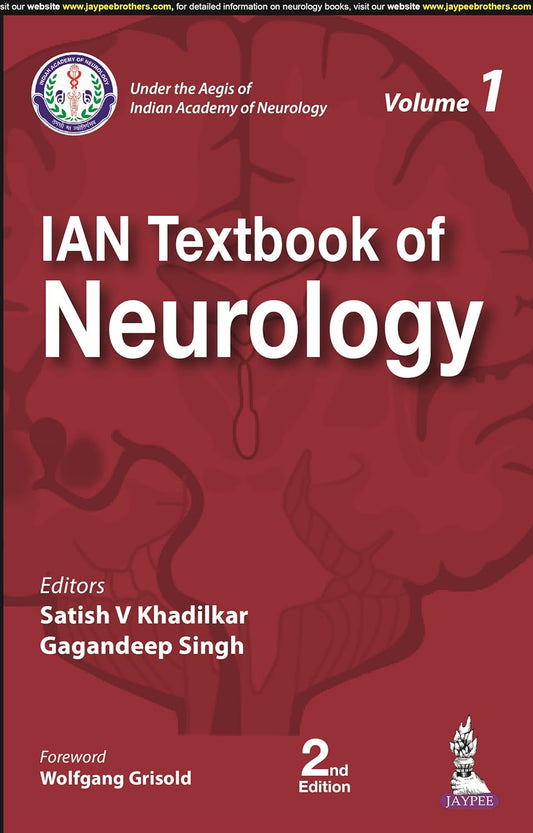 IAN TEXTBOOK OF NEUROLOGY (2 VOLUMES) 2ND/2025 - SATISH V KHADILKAR