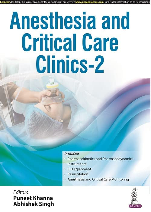 ANESTHESIA AND CRITICAL CARE CLINICS-2 1ST/2023 - PUNEET KHANNA