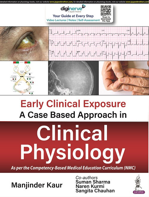 Early Clinical Exposure a Case Based Approach in Clinical Physiology 1st/2023