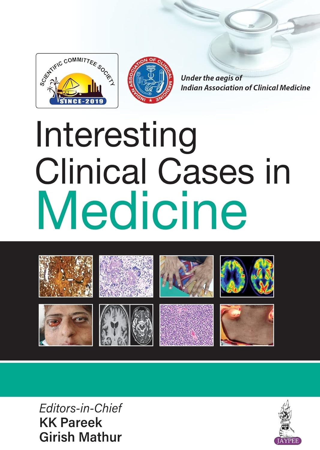INTERESTING CLINICAL CASES IN MEDICINE 1ST/2022 - KK PAREEK, GIRISH MATHUR