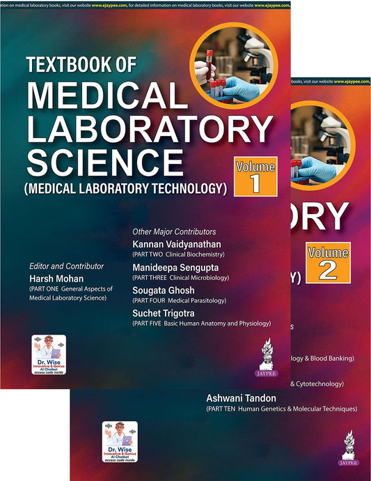TEXTBOOK OF MEDICAL LABORATORY SCIENCE (MEDICAL LABORATORY TECHNOLOGY) (2VOLS) 1ST/2025 - HARSH MOHAN