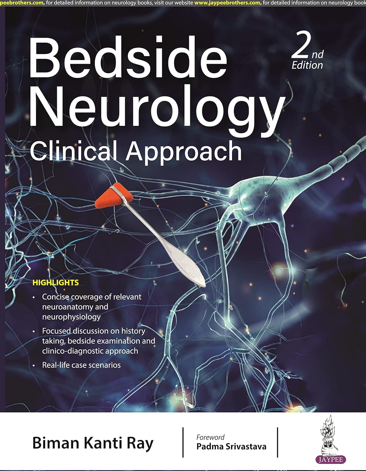 BEDSIDE NEUROLOGY: CLINICAL APPROACH 2ND/2026 - BIMAN KANTI RAY