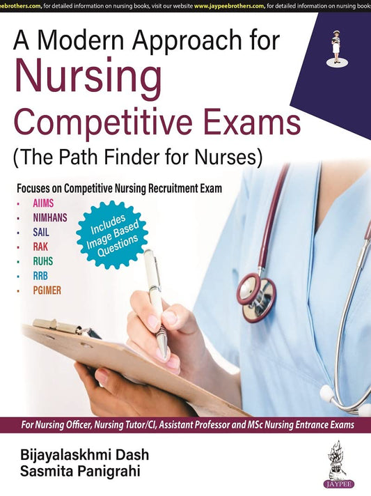 A MODERN APPROACH FOR NURSING COMPETITIVE EXAMS (THE PATH FINDER FOR NURSES) 1ST/2023 - BIJAYALAKSHMI DASH