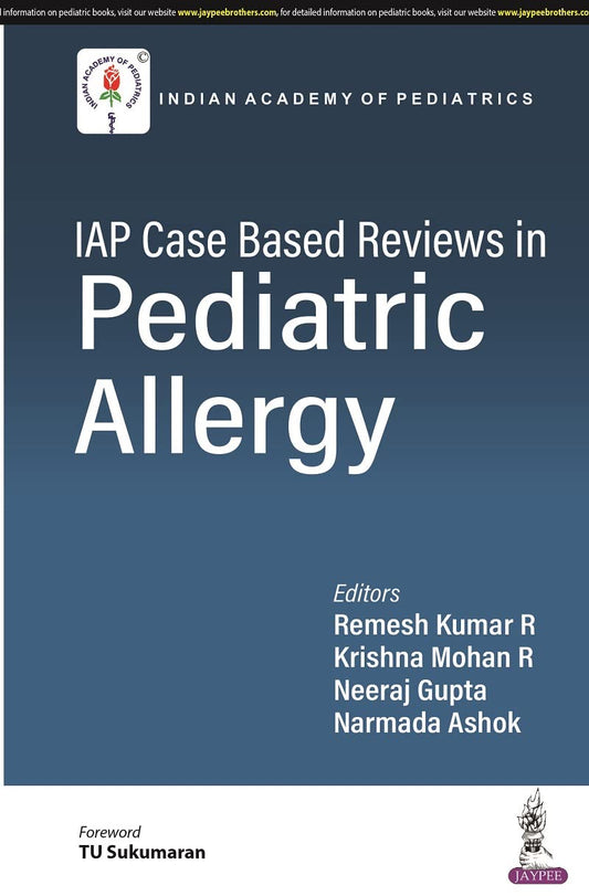 IAP CASE BASED REVIEWS IN PEDIATRIC ALLERGY 1ST 2023 - RAMESH KUMAR