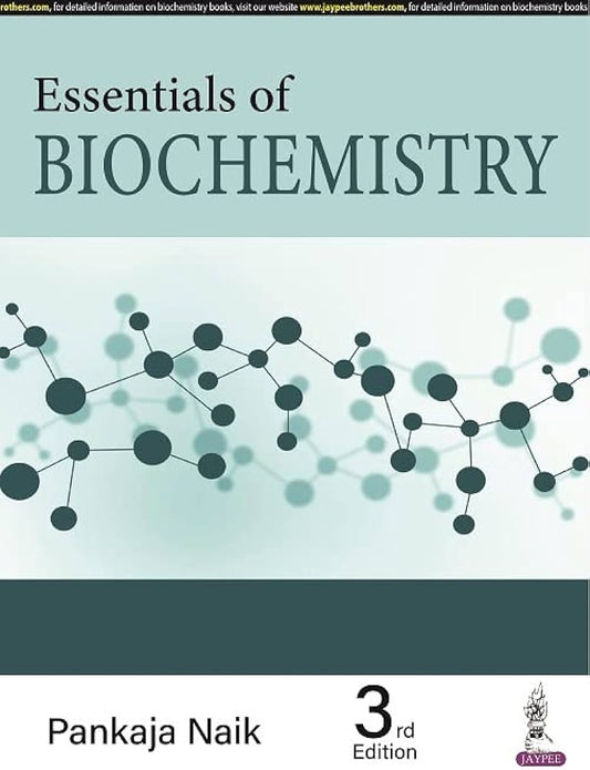 Essentials of Biochemistry  3/e 2022