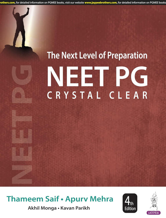 THE NEXT LEVEL OF PREPARATION NEET PG CRYSTAL CLEAR 2016-2022 4TH/2025 - THAMEEM SAIF