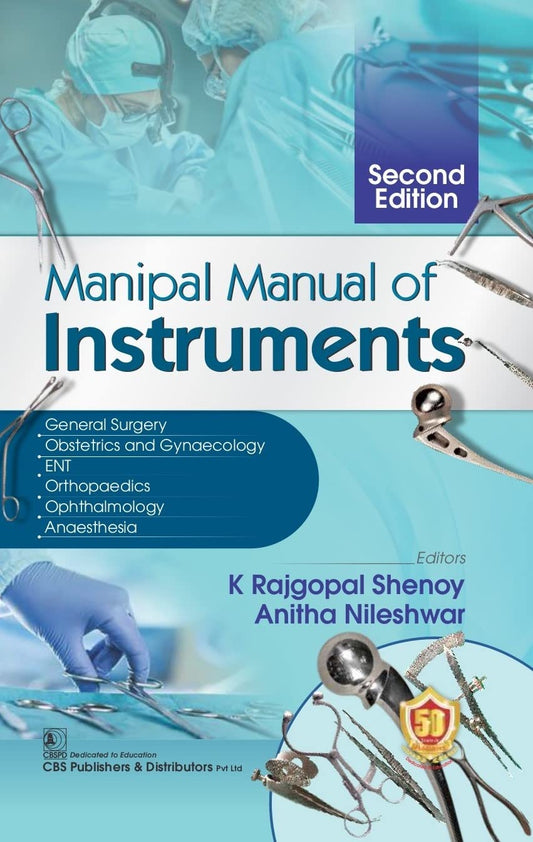 MANIPAL MANUAL OF INSTRUMENTS 2ND/2025 - K RAJAGOPAL SHENOY