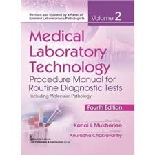 Medical Laboratory Technology Procedure Manual for Routine Diagnostic Tests 4th/2022 (Vol 2)