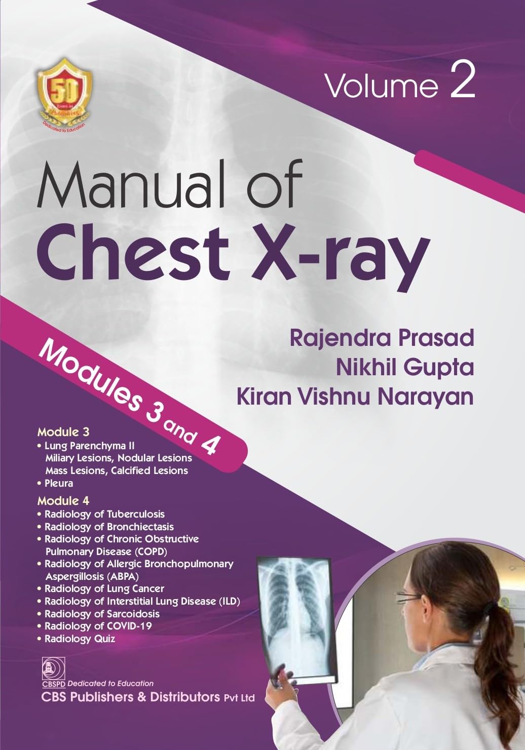 MANUAL OF CHEST XRAY MODULES 3 AND 4 (VOL 2) 1ST/2025 - RAJENDRA PRASAD