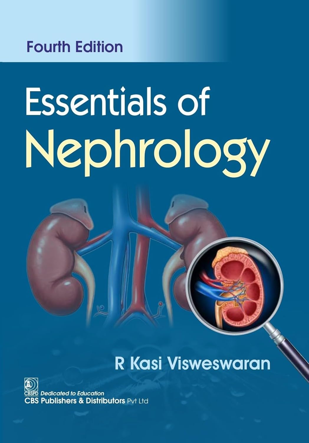ESSENTIALS OF NEPHROLOGY 4TH/2026 - R KASI VISWESWARAN