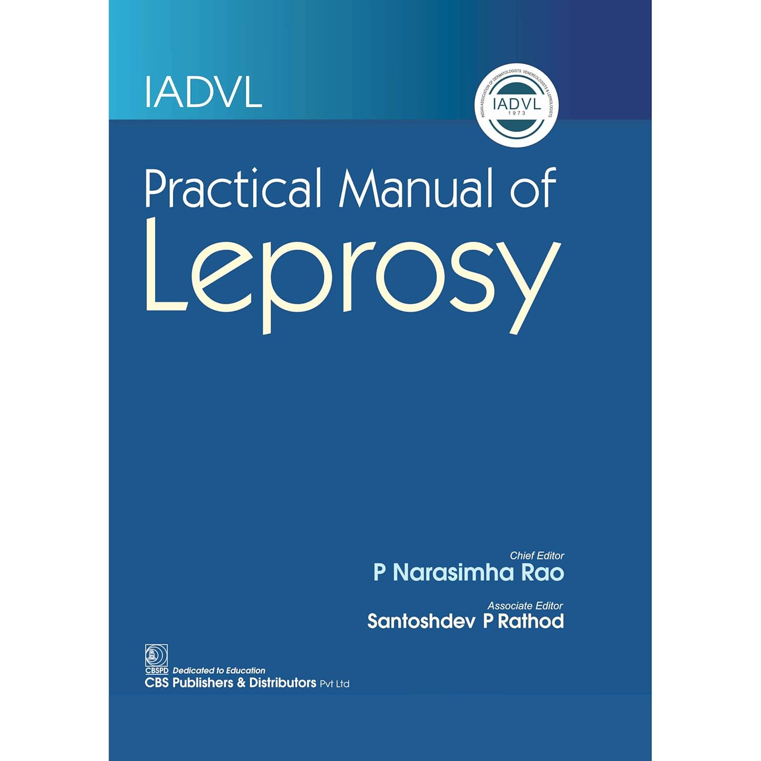 Naresh Rao IADVL PRACTICAL MANUAL OF LEPROSY 1ST/2026 - P NARASIMHA RAO – Naresh Books