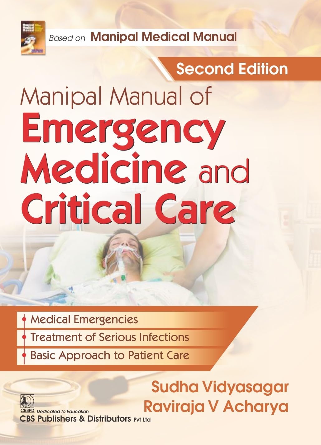 MANIPAL MANUAL OF EMERGENCY MEDICINE AND CRITICAL CARE 2ND/2024 -  SUDHA VIDYASAGAR , RAVIRAJA V ACHARYA