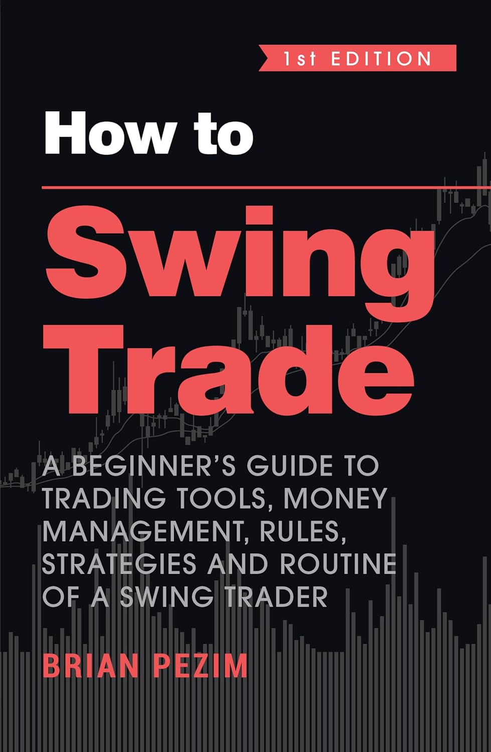 How to Swing Trade - Brian Pezim
