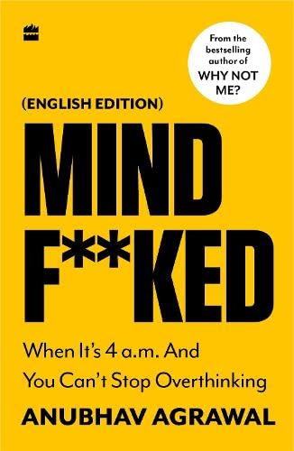 MIND F**KED 1ST/2022 - ANUBHAV AGRAWAL