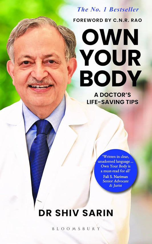 OWN YOUR BODY - DR SHIV SARIN