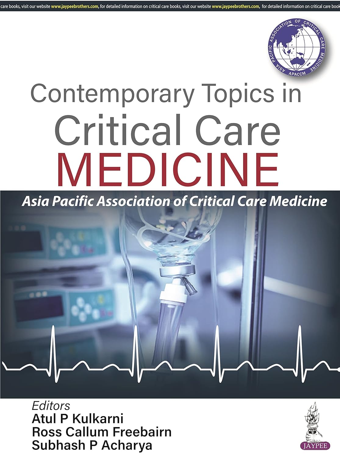 CONTEMPORARY TOPICS IN CRITICAL CARE MEDICINE 1ST/2023 - ATUL PRABHAKAR KULKARNI