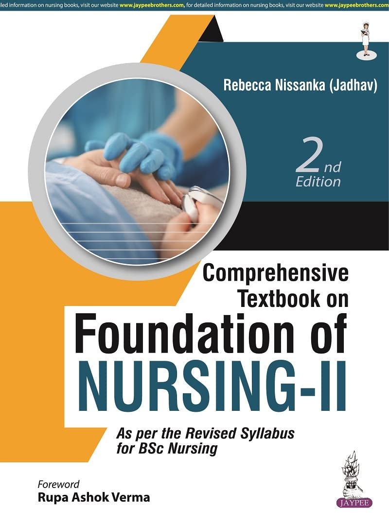 COMPREHENSIVE TEXTBOOK ON FOUNDATION OF NURSING-II 2ND/2025 - REBECCA NISSANKA (JADHAV)
